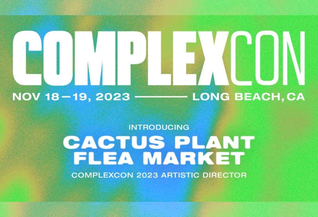 ComplexCon Announces CACTUS PLANT FLEA MARKET as 2023 Artistic Director