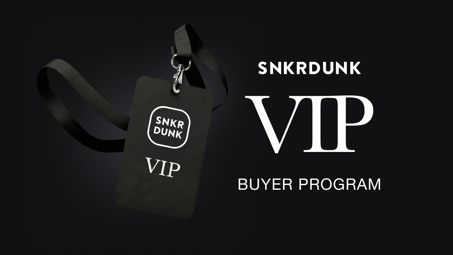The SNKRDUNK VIP Buyer Program — Elevate Your Business Sourcing