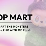 POP MART -THE MONSTERS- Labubu FLIP WITH ME Plush