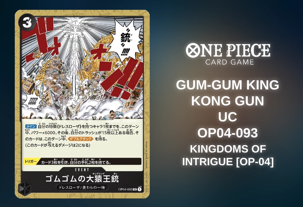 [ONE PIECE Card Game] Gum-Gum King Kong Gun (Kingdoms of Intrigue [OP-04] OP04-093) [Release Date/Price/Where To Buy]
