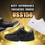 Best Affordable Sneakers Under US$150