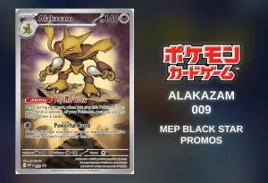 [Pokémon TCG] Alakazam (MEP Black Star Promos 009) [Release Date/Price/Where To Buy]