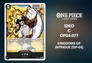 [ONE PIECE Card Game] Ideo (Kingdoms of Intrigue [OP-04] OP04-077) [Release Date/Price/Where To Buy]