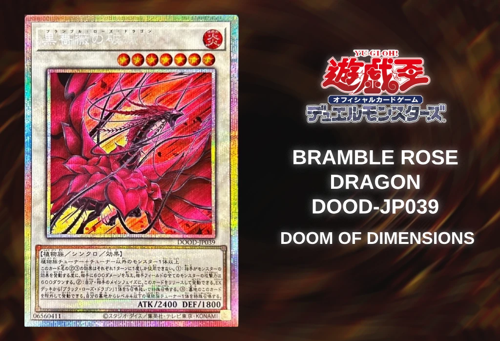 [Yu-Gi-Oh TCG] Bramble Rose Dragon (Doom of Dimensions DOOD-JP039) [Release Date/Price/Where To Buy]