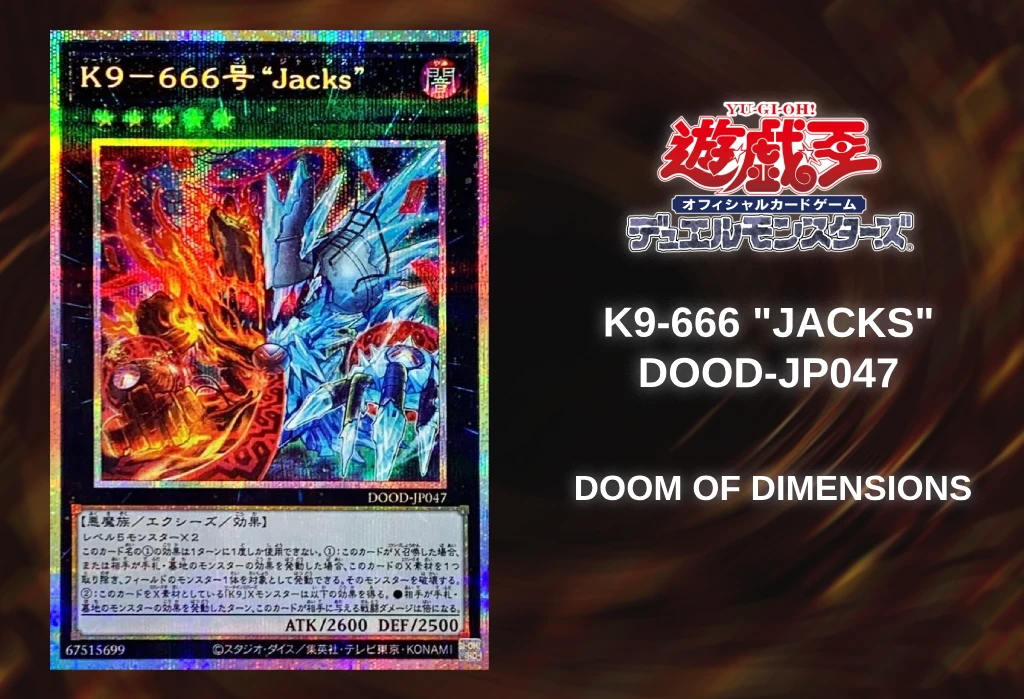 [Yu-Gi-Oh TCG] K9-666 “Jacks” (Doom of Dimensions DOOD-JP047) [Release Date/Price/Where To Buy]