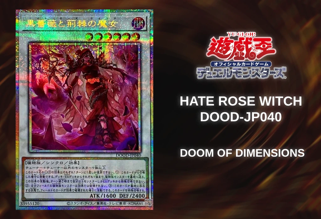 [Yu-Gi-Oh TCG] Hate Rose Witch (Doom of Dimensions DOOD-JP040) [Release Date/Price/Where To Buy]
