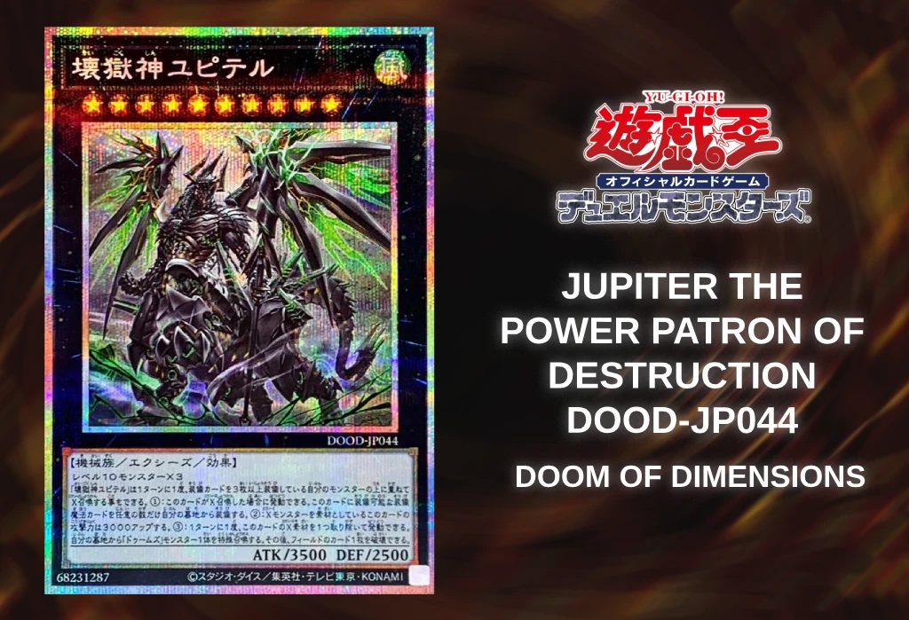 [Yu-Gi-Oh TCG] Jupiter the Power Patron of Destruction (Doom of Dimensions DOOD-JP044) [Release Date/Price/Where To Buy]