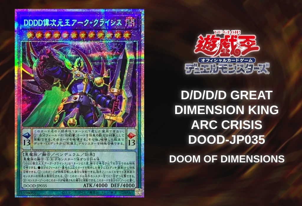 [Yu-Gi-Oh TCG] D/D/D/D Great Dimension King Arc Crisis (Doom of Dimensions DOOD-JP035) [Release Date/Price/Where To Buy]