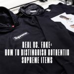 Real vs. Fake: How to Distinguish Authentic Supreme from Counterfeit Items
