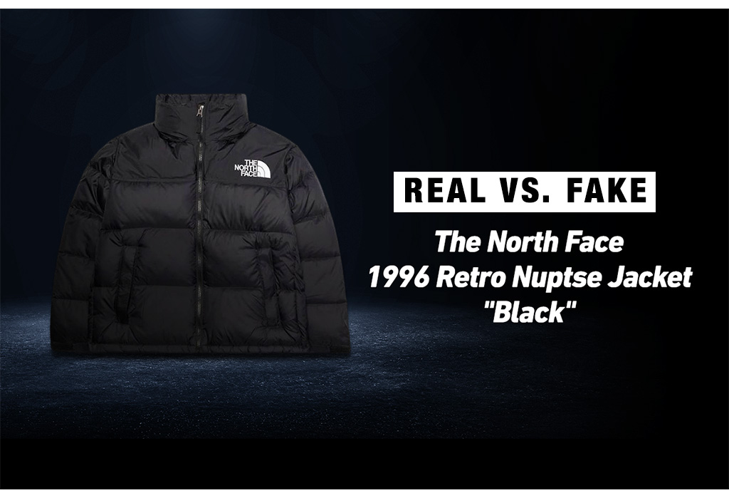 Real vs. Fake: The North Face 1996 Retro Nuptse Jacket “Black” Authentication Guide
