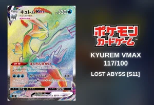 [Pokémon TCG] Kyurem VMAX (Lost Abyss [S11] 117/100) [Release Date/Price/Where To Buy]