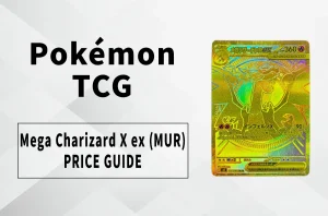 A Collector’s Guide to the Exclusive Mega Charizard X ex (MUR): Price Predictions & Hype Explained