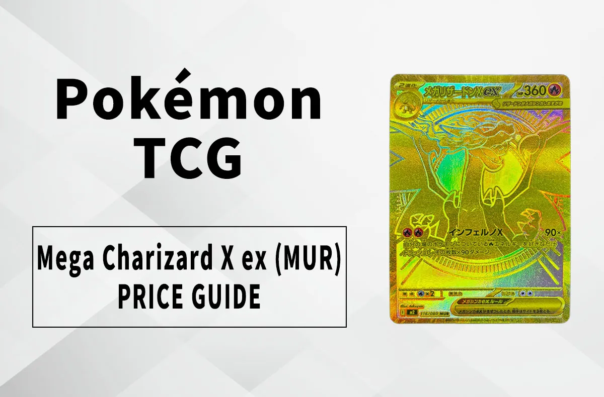 A Collector’s Guide to the Exclusive Mega Charizard X ex (MUR): Price Predictions & Hype Explained