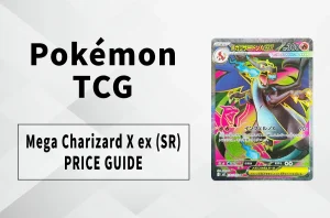 A Collector’s Guide to the Exclusive Mega Charizard X ex (SR): Price Predictions & Hype Explained