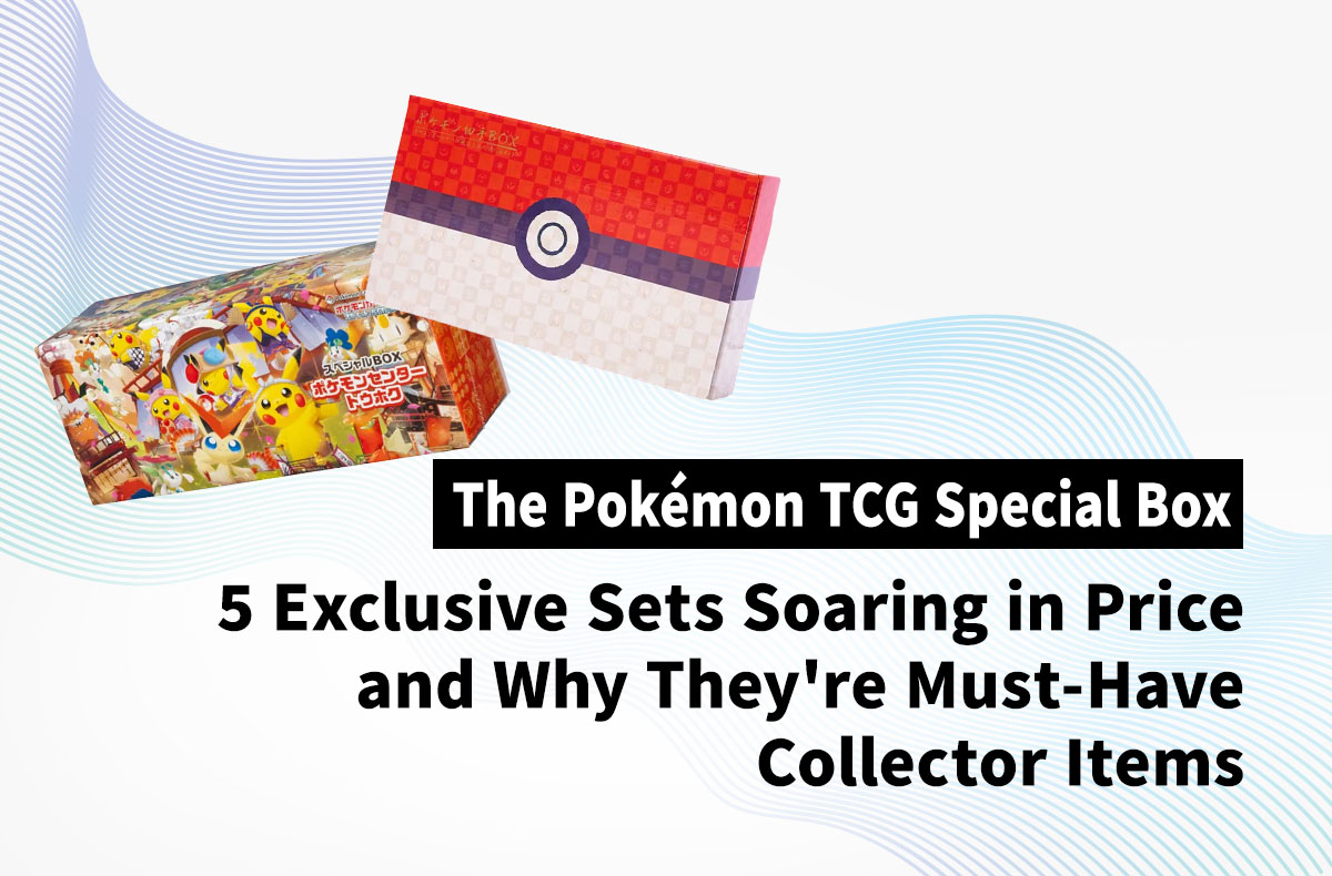 The Pokémon TCG Special Box Phenomenon: 5 Exclusive Sets Soaring