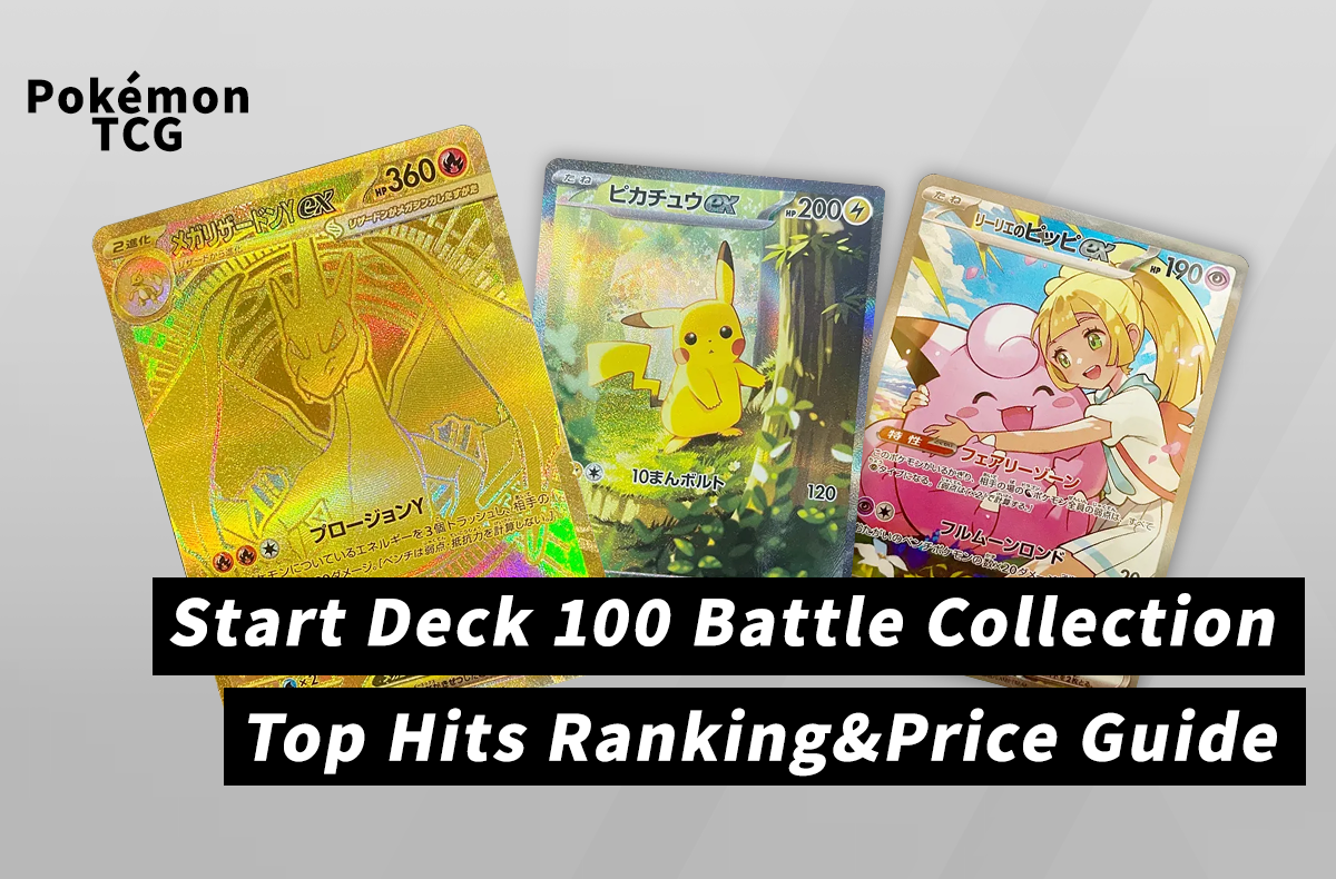 The Grail Hunt Begins: Complete Market Guide to Japan’s “Start Deck 100 Battle Collection”
