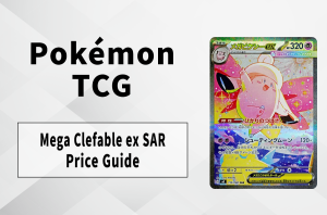 Mega Clefable ex SAR Market Watch: The "Connecting Art" Collectors Are Hunting