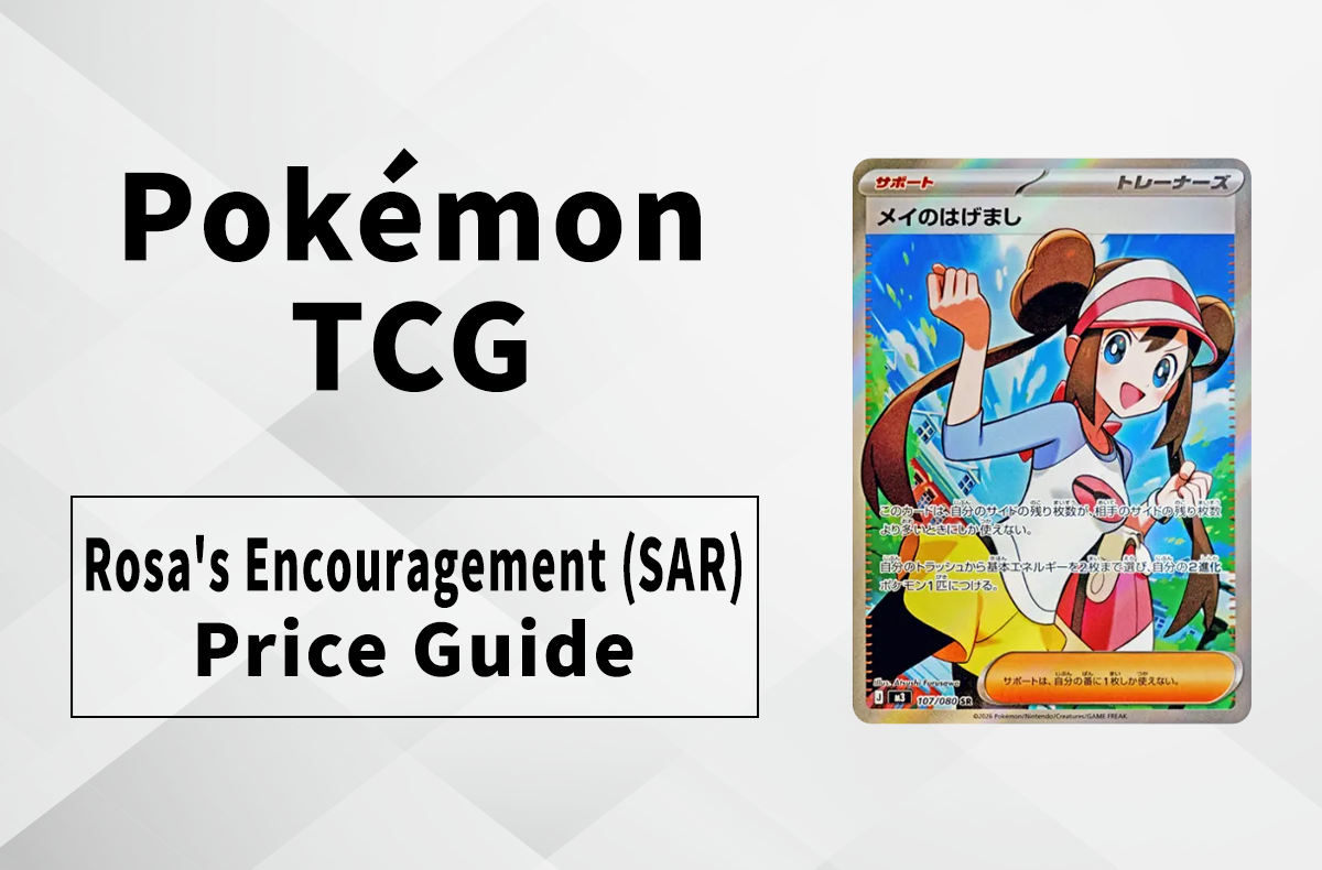 Rosa Returns: Rosa’s Encouragement SR Price Guide & Market Value