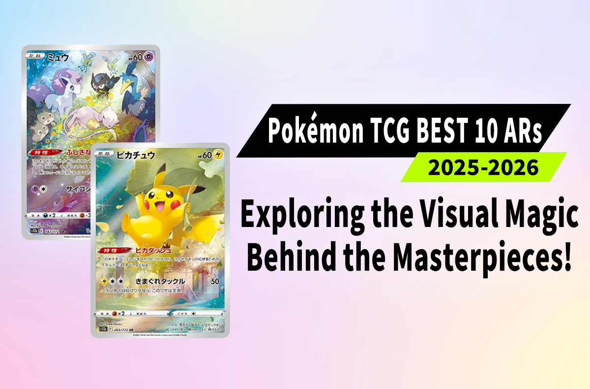 Top 10 Most-Traded Art Rare (AR) Pokémon Cards: From Modern Art Masterpieces to Fan-Favorite Icons
