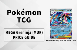 MEGA Greninja ex MUR: Price Predictions & Market Outlook