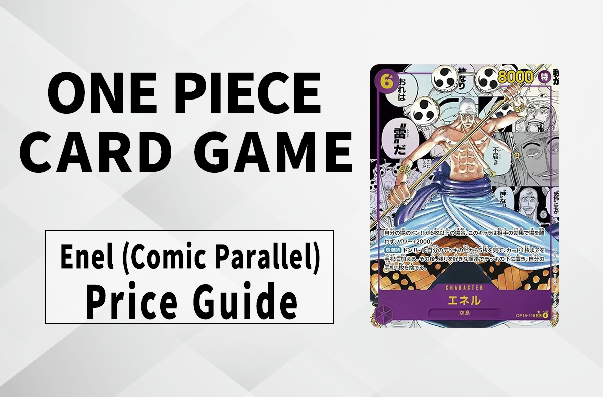 Enel Manga Rare Guide: Why This OP-15 “Holy Grail” is Skyrocketing to 150,000 JPY