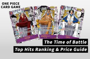 "The Time Of Battle" (OP-16) Value Predictions: The Marineford Manga Rare Guide