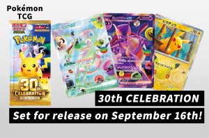 [Pokémon TCG] Unveils "30th CELEBRATION" Pack: Drops This September!