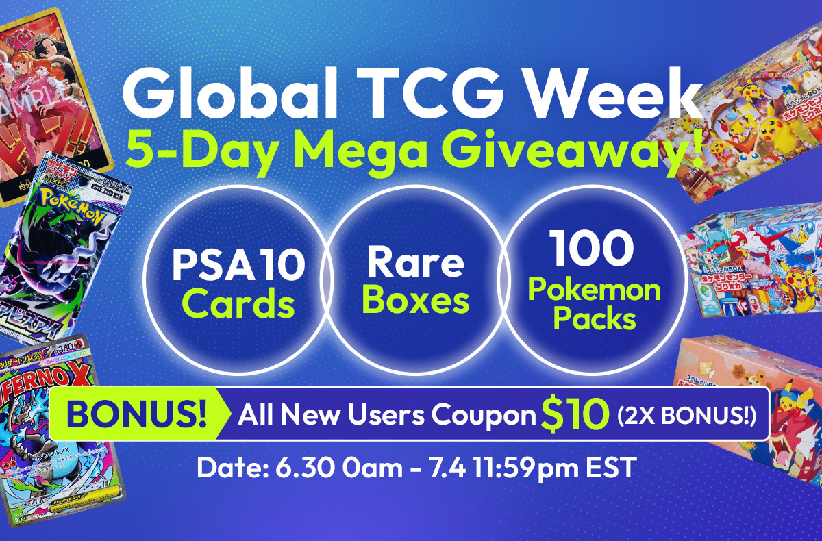 Global TCG Week: 5-Day Mega Giveaway! Score PSA 10s, Rare Boxes, and 100-Pack Sets!