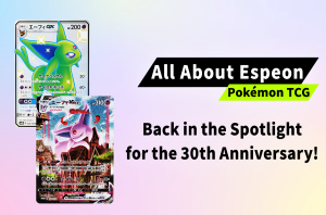 [Pokémon TCG] Top 10 Espeon Pokémon Cards Every Collector Needs Ahead of the 30th Anniversary