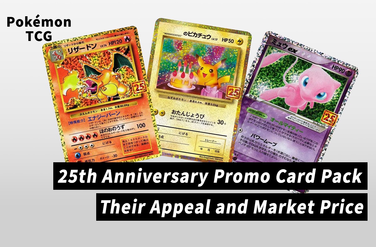 [Pokémon TCG] 30th Anniversary Hype: Why the Japanese 25th Anniversary Promo Pack is Skyrocketing in Value