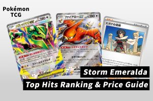 [Pokémon TCG] "Storm Esmeralda" Price Guide: Pull Rates & Top Card Predictions