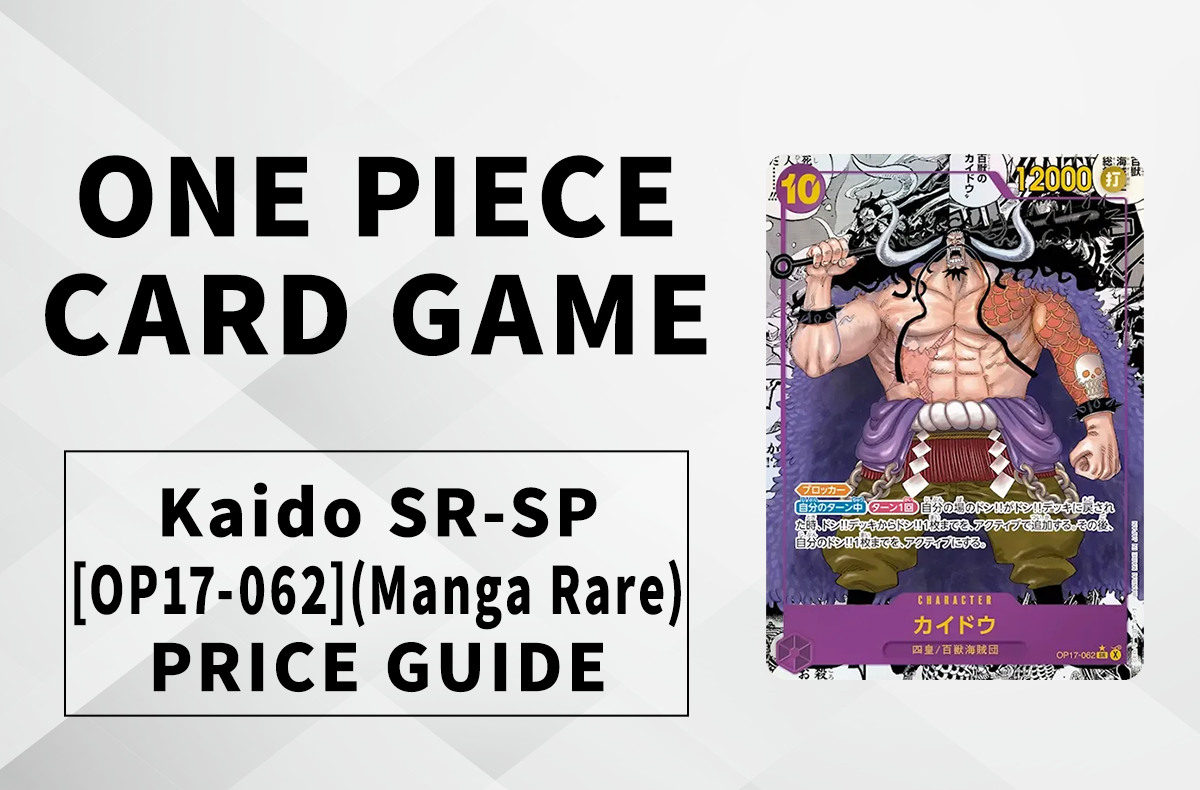 [OPCG] Kaido Manga Rare (OP17-062) Price Predictions: The “Strongest Creature” Hits OP-17