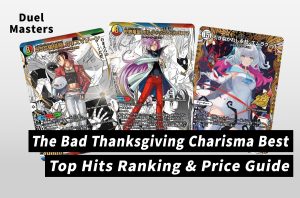 [Duel Masters] Inside Japan’s Hottest TCG Drop: Duel Masters "Charisma BEST" Chase Cards & Market Prices