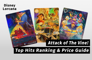 [Disney Lorcana] "ATTACK OF THE VINES!" Japanese Price Guide: Iconic Rares, Top Hits & Secondary Market Values