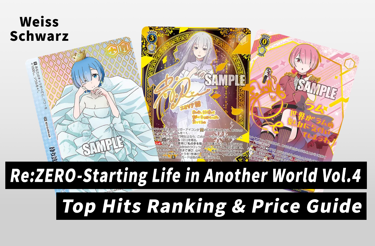 Weiβ Schwarz Re:ZERO Vol. 4 Chase Card Price Guide & Top Pulls