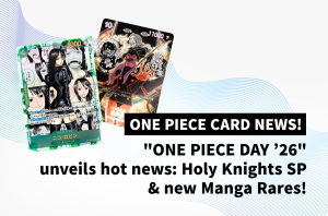 [OPCG] ONE PIECE DAY '26 Drops Major TCG Reveals: Holy Knights Super Parallels, Manga Rare Nico Robin, and Heroines Vol. 2!