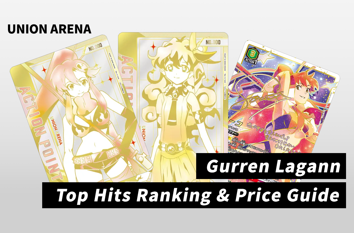 [Union Arena] “Tengen Toppa Gurren Lagann” Day 1 Market Report: Top Hits, Autographs, and Pricing Trends