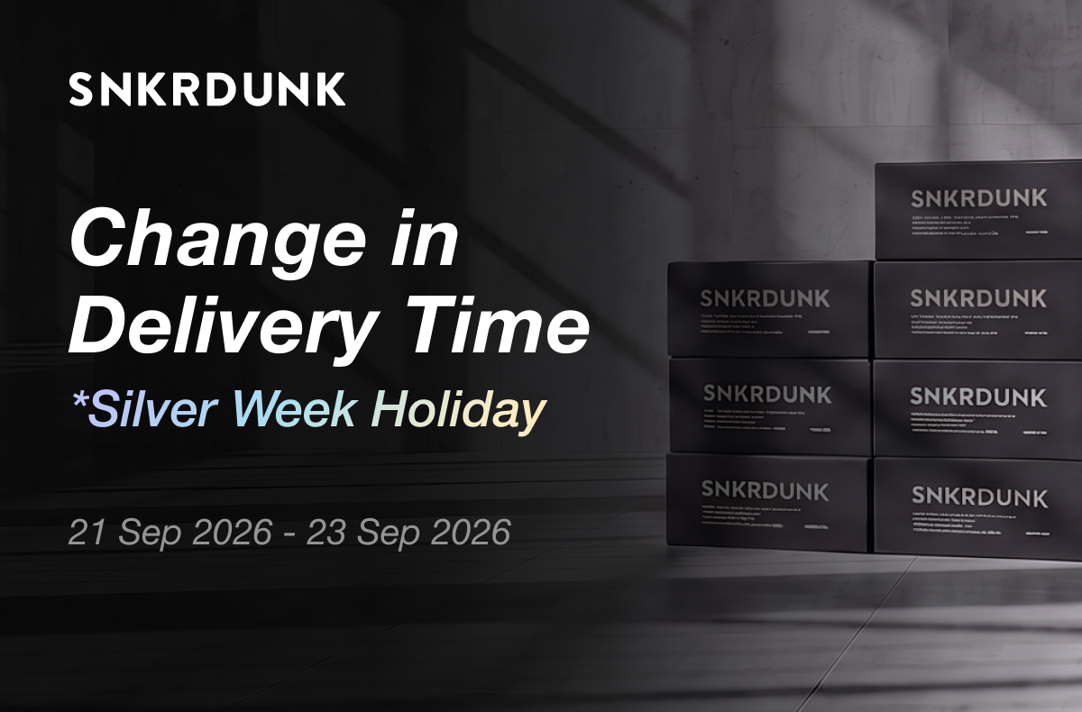 SNKRDUNK Japan’s Temporary Change in Delivery Schedule