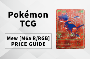 Mew [M6a R/RGB] Price Guide, Market Trends & Price History (Pokemon TCG: 30th Celebration)