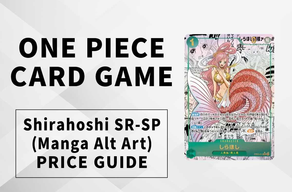 [OPCG] Shirahoshi SR-SP (Manga Alt Art) Price Guide, Market Trends & Price History (Heroines Edition Vol.2)