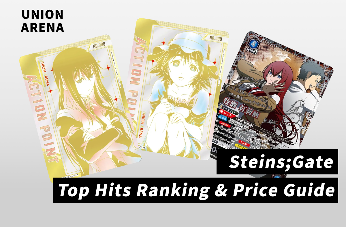 [UNION ARENA] Steins;Gate Price Guide & Top Chase Cards